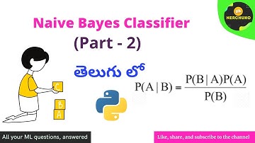 Naive Bayes Classifier (Part-2) in Telugu || Machine Learning in Telugu || Nerchuko