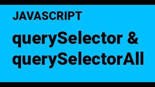 5 querySelector and querySelectorAll