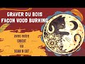 Comment graver du bois avec la methode du woodburning et une machine de dcoupe