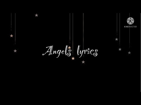 Angels lyrics (1 hour)