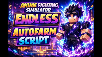 ⭐ Anime Fighting Simulator Endless - Autofarm Script Keyless ⭐