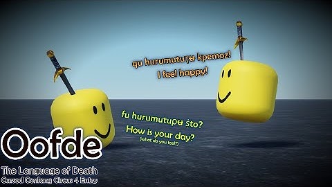 Oofde - The Language of Death (Cursed Conlang Circus 4) #CCC4