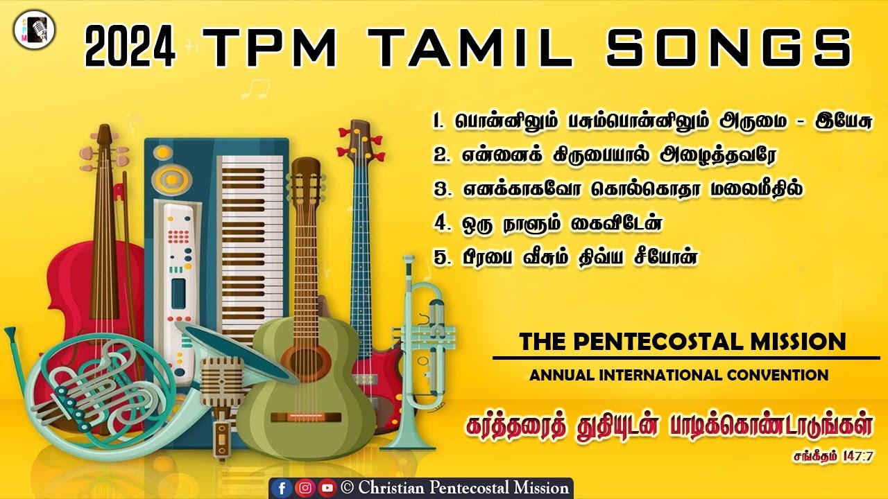 2024 TPM Tamil Songs   With lyrics Chennai Annual Convention Songs  The Pentecostal Mission  CPM