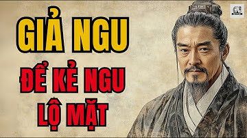 Càng khôn càng chẳng cần chứng minh – Lặng thinh để thiên hạ tự lộ bản chất | Triết Lý Sống