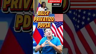 En Venezuela delcy privatiza PDVSA a EEUU mientras culpa a la oposición de querer hacerlo