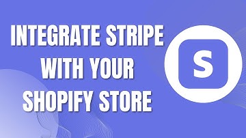 HOW TO INTEGRATE STRIPE WITH YOUR SHOPIFY STORE (Updated)