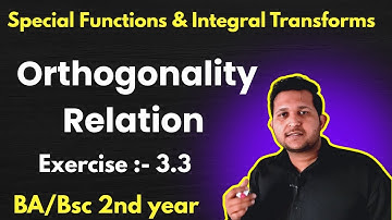 Orthogonality for legendre polynomials | Special functions and integral transforms exercise 3.3