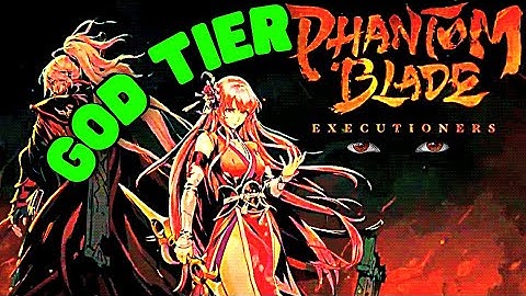 Phantom Blade Executioners: First Impressions! Diablo + Devil May Cry + God Hand?! Yes Please (Beta)
