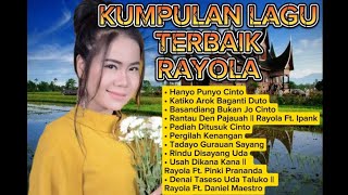 KUMPULAN LAGU MINANG TERBAIK - RAYOLA