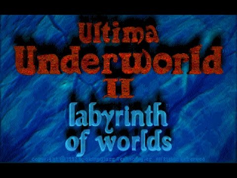 Ultima Underworld II: Labyrinth of Worlds (PC/DOS) 1993, Origin systems