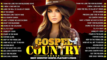 Powerful Country Gospel Playlist Lyrics - Top 100 Country Gospel Songs - Alan Jackson, Dolly Parton