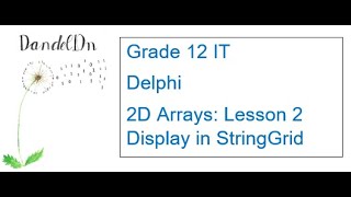 Two-Dimensional Arrays Lesson 2 Display In Stringgrid