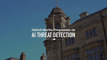 The Oxford Martin Programme on AI Threat Detection