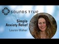 Lauren Walker - Simple Anxiety Relief