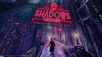 Shadows of Doubt - Retire% / Very Short / Random Seed - 3:42.550