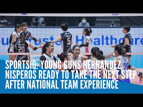 SportsIQ: Young guns Hernandez, Nisperos ready to take the next step after national team experience