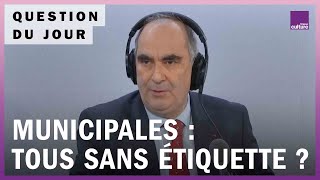 Municipales : gommer les appartenances politiques des candidats, est-ce anti-démocratique ?