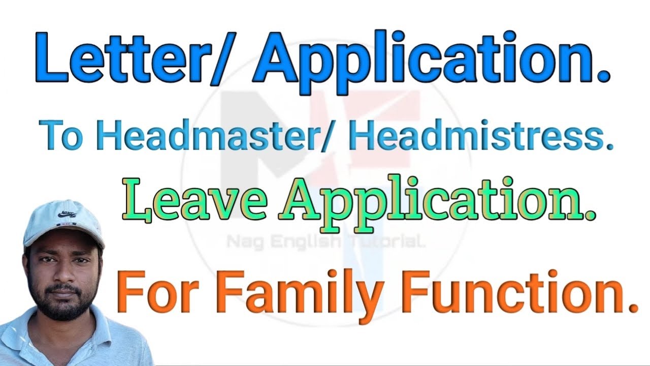 Leave Application For Family Function. || Letter Headmaster Seeking Leave To Attend Family Function.