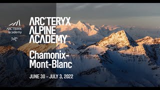 The Arcteryx Alpine Academy: 2022 Teaser
