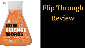 How Science Works: The Facts Visually Explained (How Things Work)