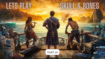 THE PIECES OF 8 ARE MINE!!! - Lets Play Skull And Bones PS5 - Part 14