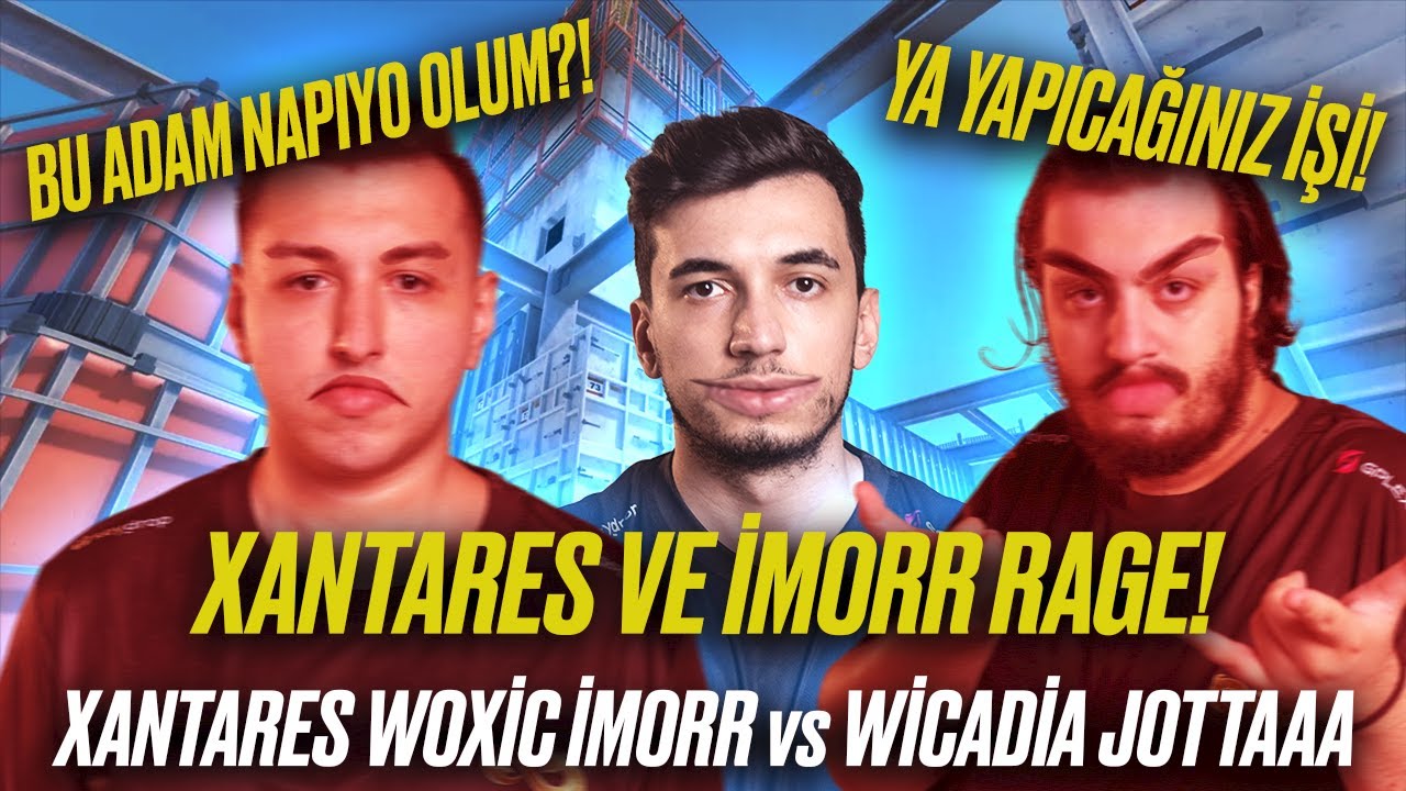 XANTARES VE İMORR RAGE! XANTARES WOXİC İMORR vs WİCADİA JOTTAAA | Eternal Fire CS2