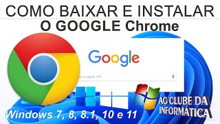 Como Baixar e Instalar Google Chrome no Windows 11