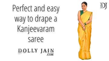 Draping a Kanjeevaram Saree Like a PRO with Dolly Jain