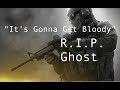 "It's Gonna Get Bloody": A Ghost Tribute (Modern Warfare 2)