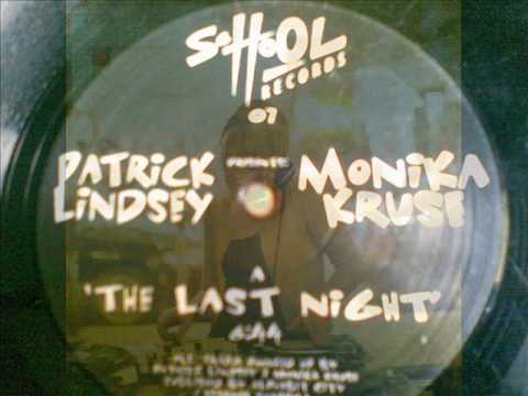 Patrick Lindsey presents Monike kruse-the last nig...