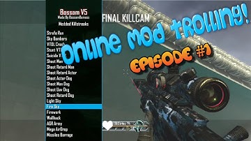 Online Mod Trolling - Episode 1 - Black Ops 2! (READ DESCRIPTION!)