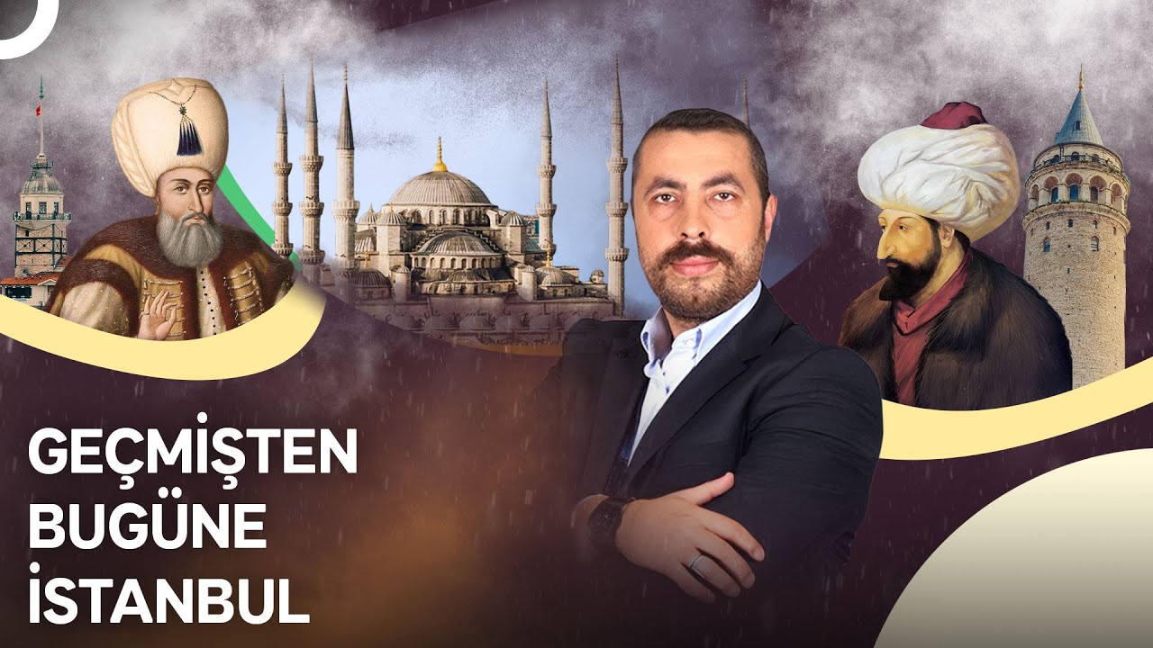 Geçmişten Bugüne İstanbul | Geçmişe Yürüyen Adam