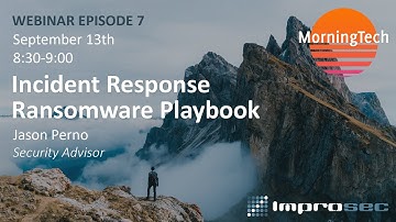 Incident Response Ransomware Playbook - MorningTech Episode 7
