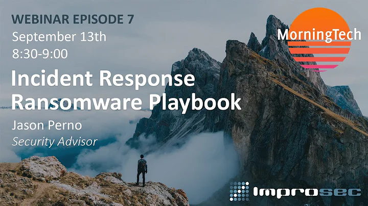 Incident Response Ransomware Playbook - MorningTech Episode 7