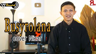 Download Lagu BUSYSOLANA - Nizar ( Music Video 17 Record ) MP3