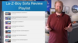 La-Z-Boy Sofa Review Playlist