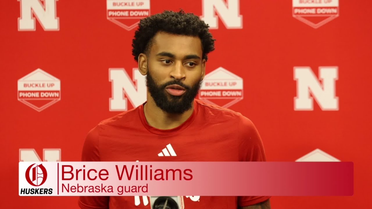 Nebraska men’s basketball's Brice Williams full press conference from