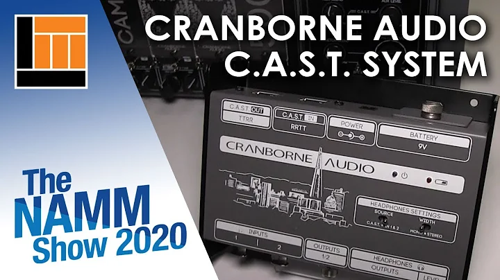 L&M @ NAMM 2020: Cranborne Audio C.A.S.T. System