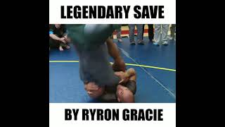 Legendary Save by Ryron Gracie