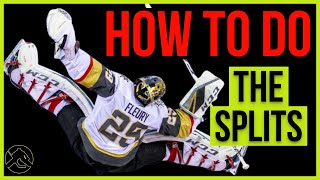 4 Steps To Do The Splits | Hockey Goalie