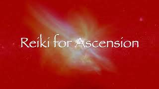 Reiki for Ascension