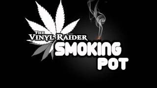 TheVinylraider - Smoking Pot Resimi