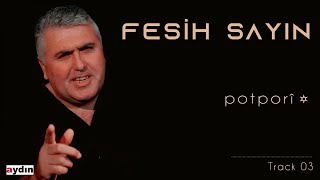 Fesih Sayın - Potporî (2022 © Aydın Müzik) Resimi