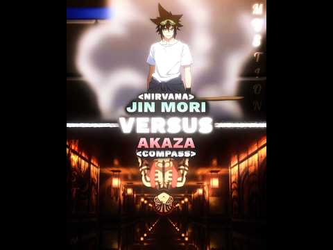 JIN MORI VS AKAZA