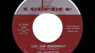 Watch Chordettes Teen Age Goodnight video