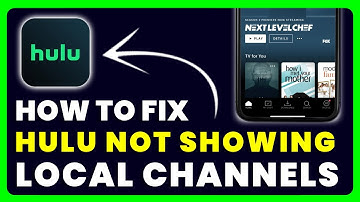 Hulu Not Showing Local Channels: How to Fix Hulu Not Showing Local Channels