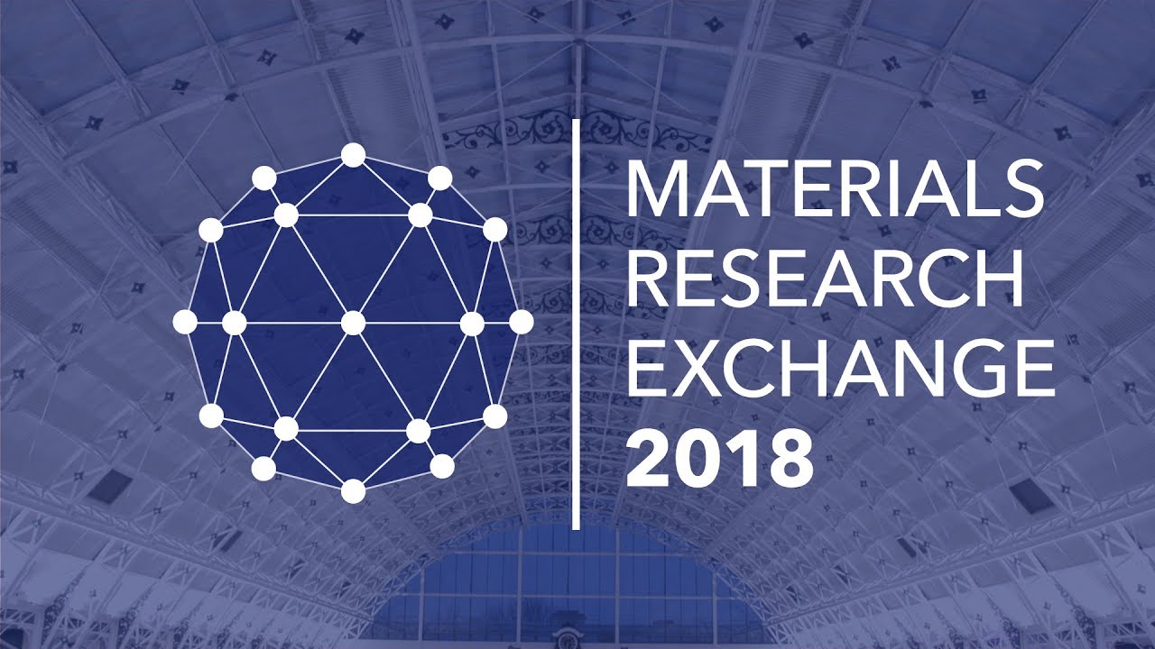 Materials Research Exchange 2018 YouTube