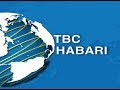 TBC HABARI FEB 10 2020 SAA 2 00 USIKU TBC HABARI FEB 10 2020 SAA 2 00 USIKU