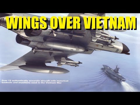 Wings Over Vietnam (Windows 10 64-bit 1080p @ 60FPS)