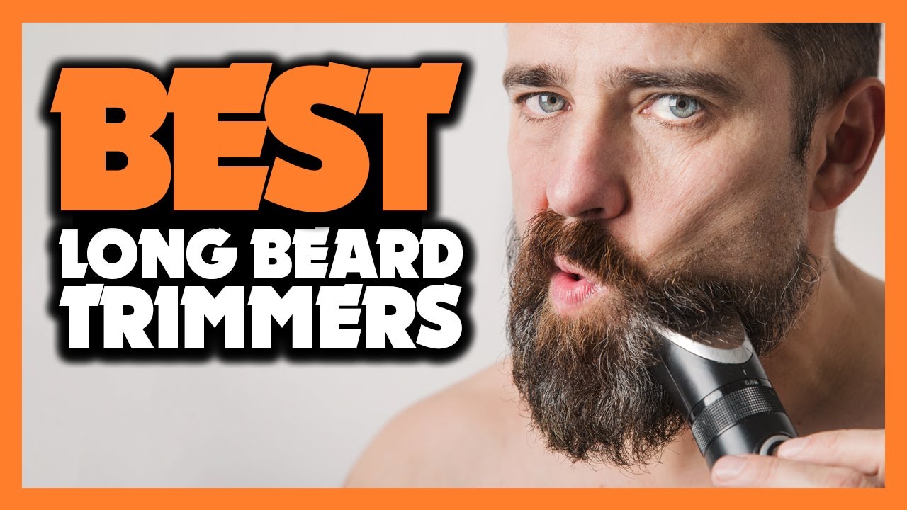 alias hyppigt Forfalske Best Beard Trimmer For Long Beards in 2022 - Which Is The Best For You? -  YouTube